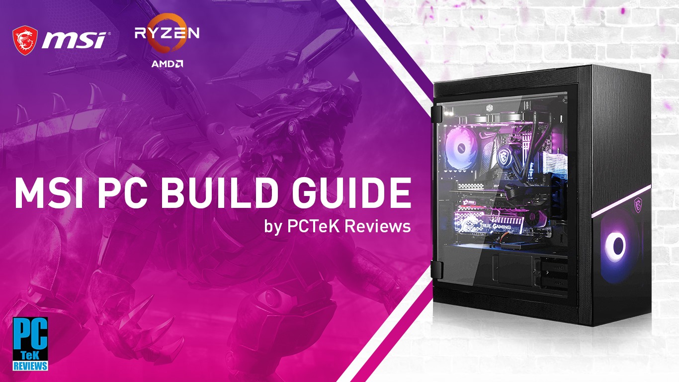 MSI PC Build Guide